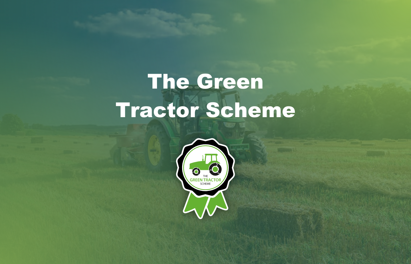 We have joined the Green Tractor Scheme